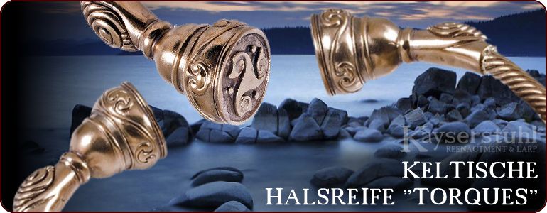 KELTISCHE HALSREIFE / TORQUES
SCHMUCKBRONZE / SILBER 925