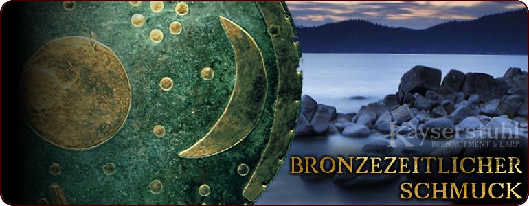 BRONZEZEITLICHER SCHMUCK
SCHMUCKBRONZE / MESSING / VERSILBERT