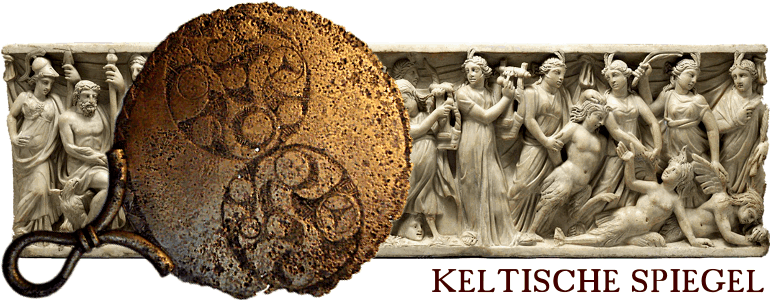 KELTISCHE SPIEGEL
BRONZE