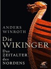 Die Wikinger: Das Zeitalter des Nordens