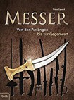 Messer: Von den Anfängen bis zur Gegenwart