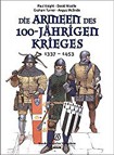 Die Armeen des 100-jährigen Krieges (1337-1453)