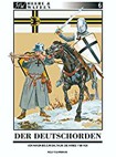 Der Deutschorden: Von Akkon zum Staat der Ordensritter im Baltikum