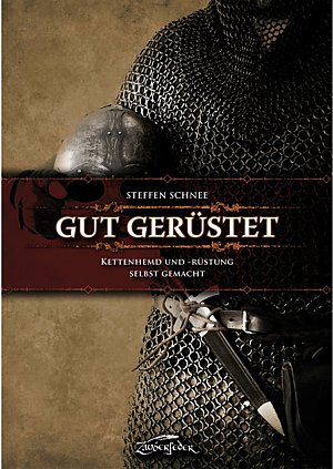 Sachbuch "Gut gerüstet" von Steffen Schnee