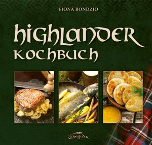 Highlander-Kochbuch (Fiona Bondzio)
