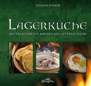 Kochbuch "Lagerküche" (Tatjana Junker)