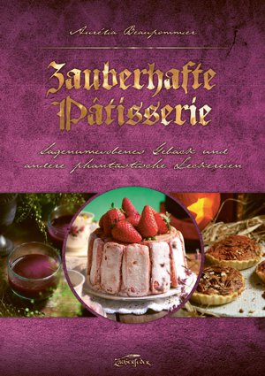Zauberhafte Pâtisserie (Aurélia Beaupommier)