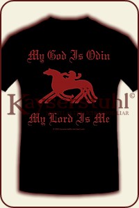 T-Shirt "My God is Odin - My Lord is Me"