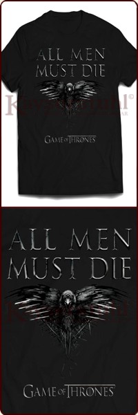 Game Of Thrones T-Shirt "All Men Must Die"