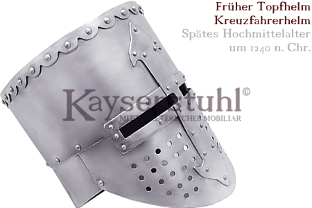 Früher Topfhelm bzw. Kreuzfahrerhelm