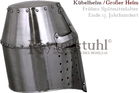 Kübelhelm bzw. Großer Helm