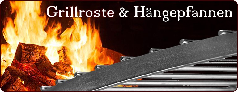 Grillroste und Hängepfannen