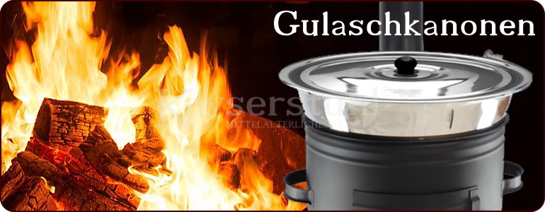 Gulaschkanonen und Zeltöfen