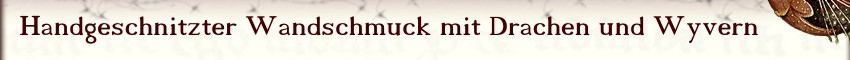 Handgeschnitzte Drachen und Wyvern als Wandschmuck