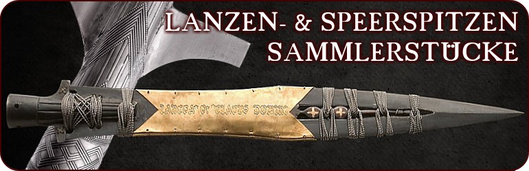 Lanzen- und Speere - Sammlerstücke