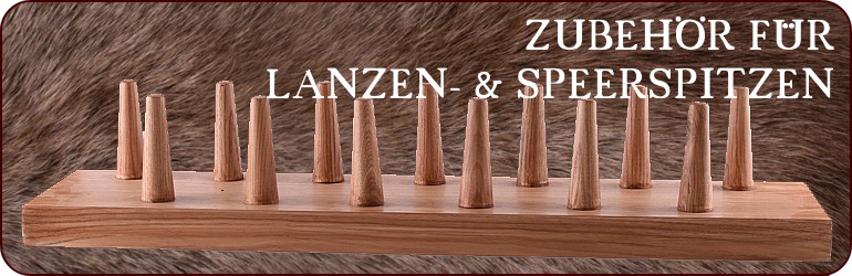 ZUBEHÖR FÜR LANZEN- & SPEERSPITZEN